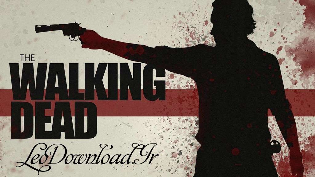 سریال مردگان متحرک- The Walking Dead تمام فصل ها با سه کیفیت  