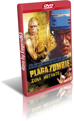 Plaga zombie:zona mutante (2001).avi DvdRip AC3 iTA
