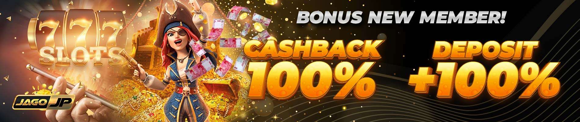 JAGOJP Bonus New Member Cashback Deposit 100%