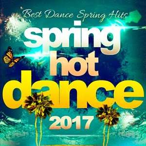 Spring Hot Dance - 2017 Mp3 indir