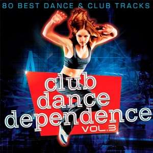 Club Dance Dependence Vol.3 - 2017 Mp3 indir