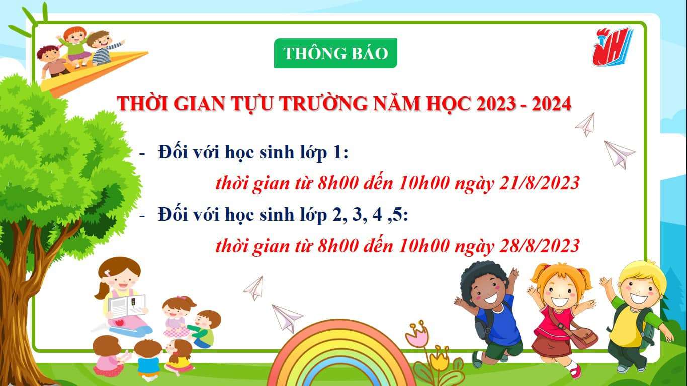 Trường TH Nguyễn Huệ thông báo thời gian tựu trường năm học 2023 - 2024