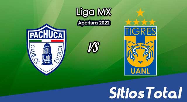 Pachuca vs Tigres: A que hora es, quién transmite por TV y más – Cuartos de Final de Apertura 2022 de la Liga MX