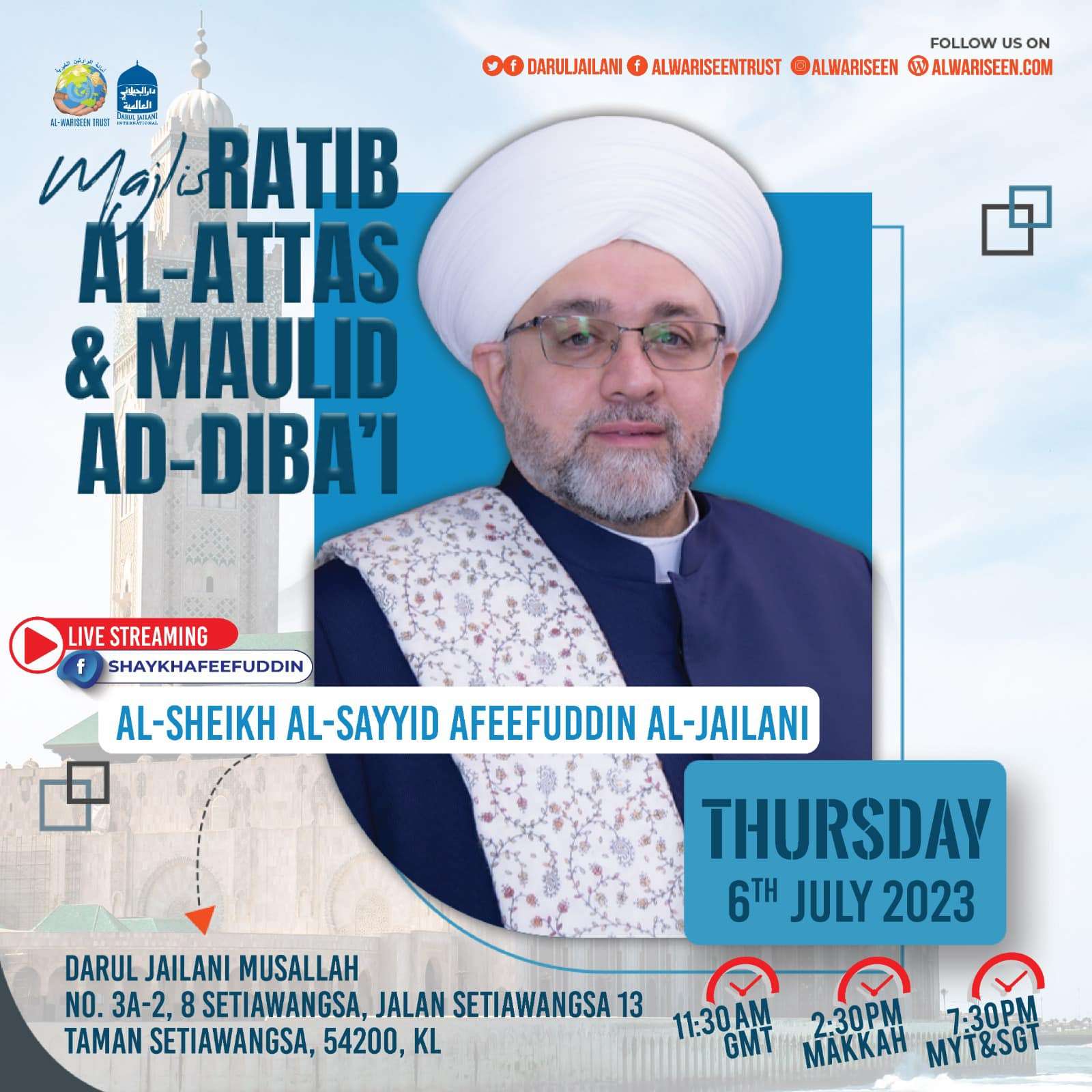 Read more about the article Majlis Ratib Al-Attas & Maulid Ad-Dibai | 7 July 2022