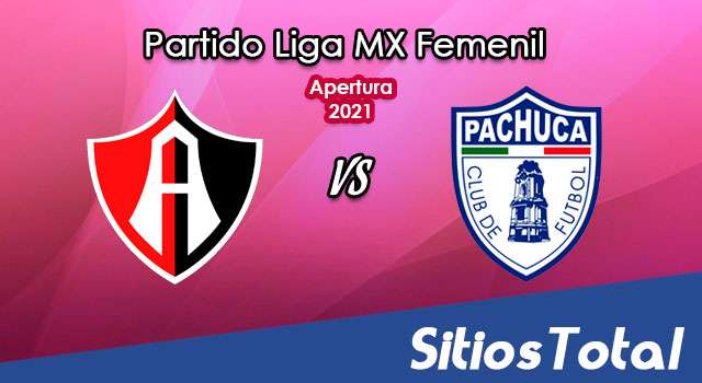 Atlas vs Pachuca: A que hora es, quién transmite por TV y más – J16 de Apertura 2021 de la Liga MX Femenil