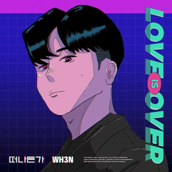 [Single] WH3N – Love is over (MP3)