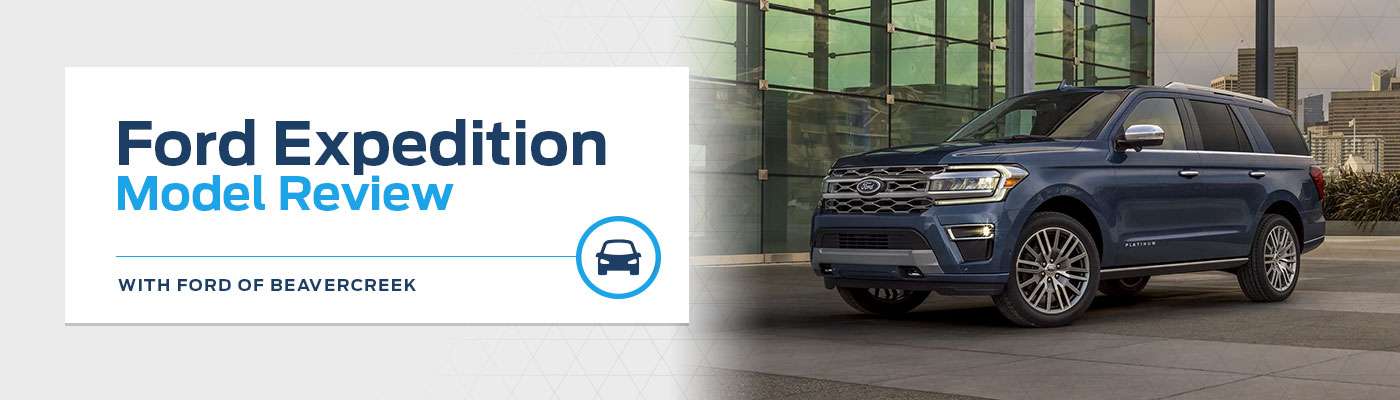 Ford Expedition Model Overview - Germain Ford of Beavercreek