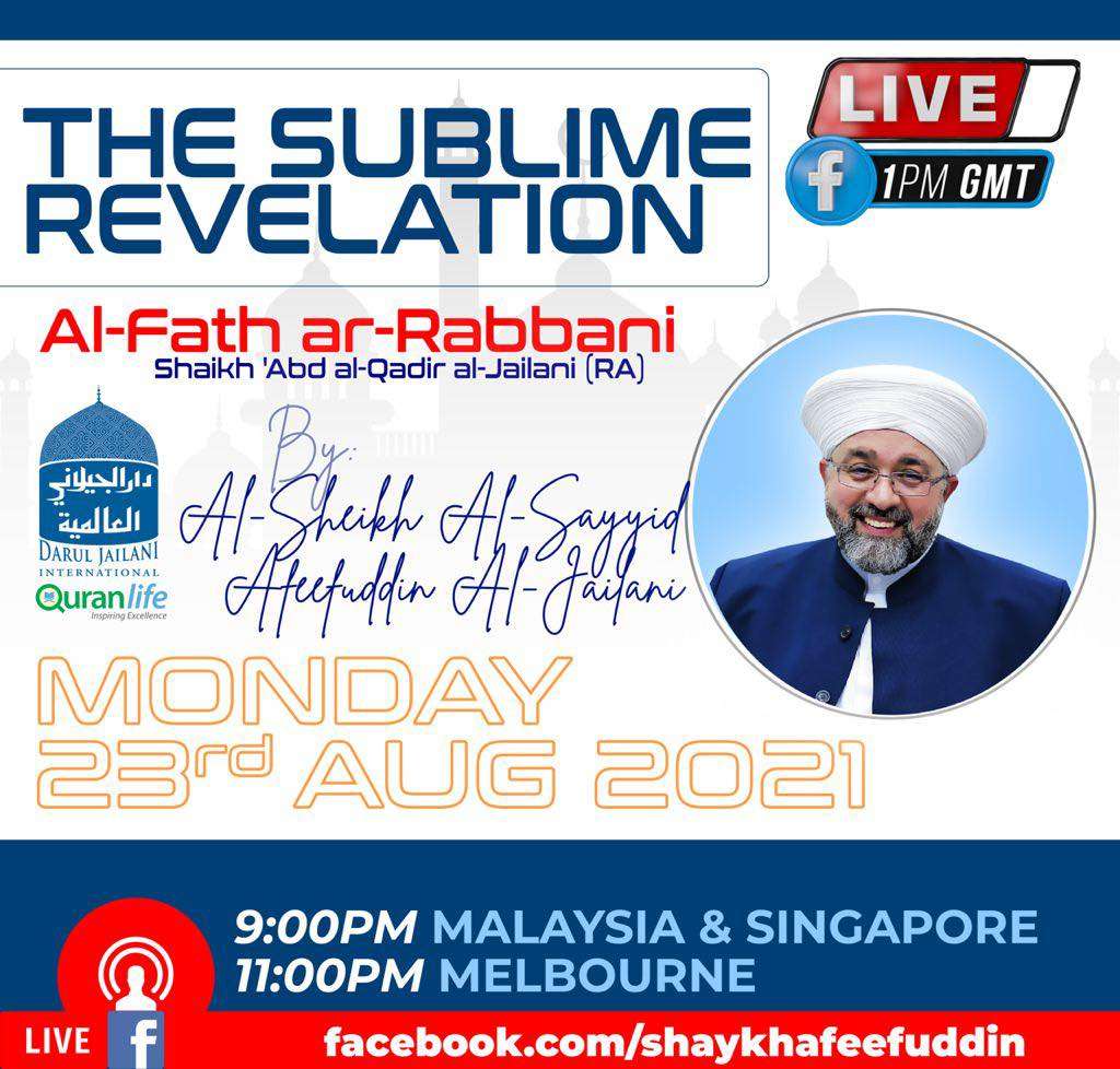 Read more about the article Al-Fath ar-Rabbani – The Sublime Revelation | 23 Aug 2021 | Weekly Classes