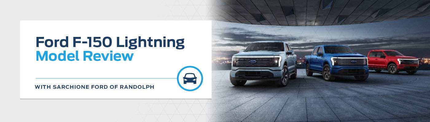 2023 Ford F-150 Lightning Model Review - Sarchione Ford Randolp