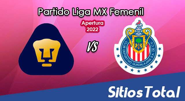 Pumas vs Chivas: A que hora es, quién transmite por TV y más – J13 de Apertura 2022 de la Liga MX Femenil