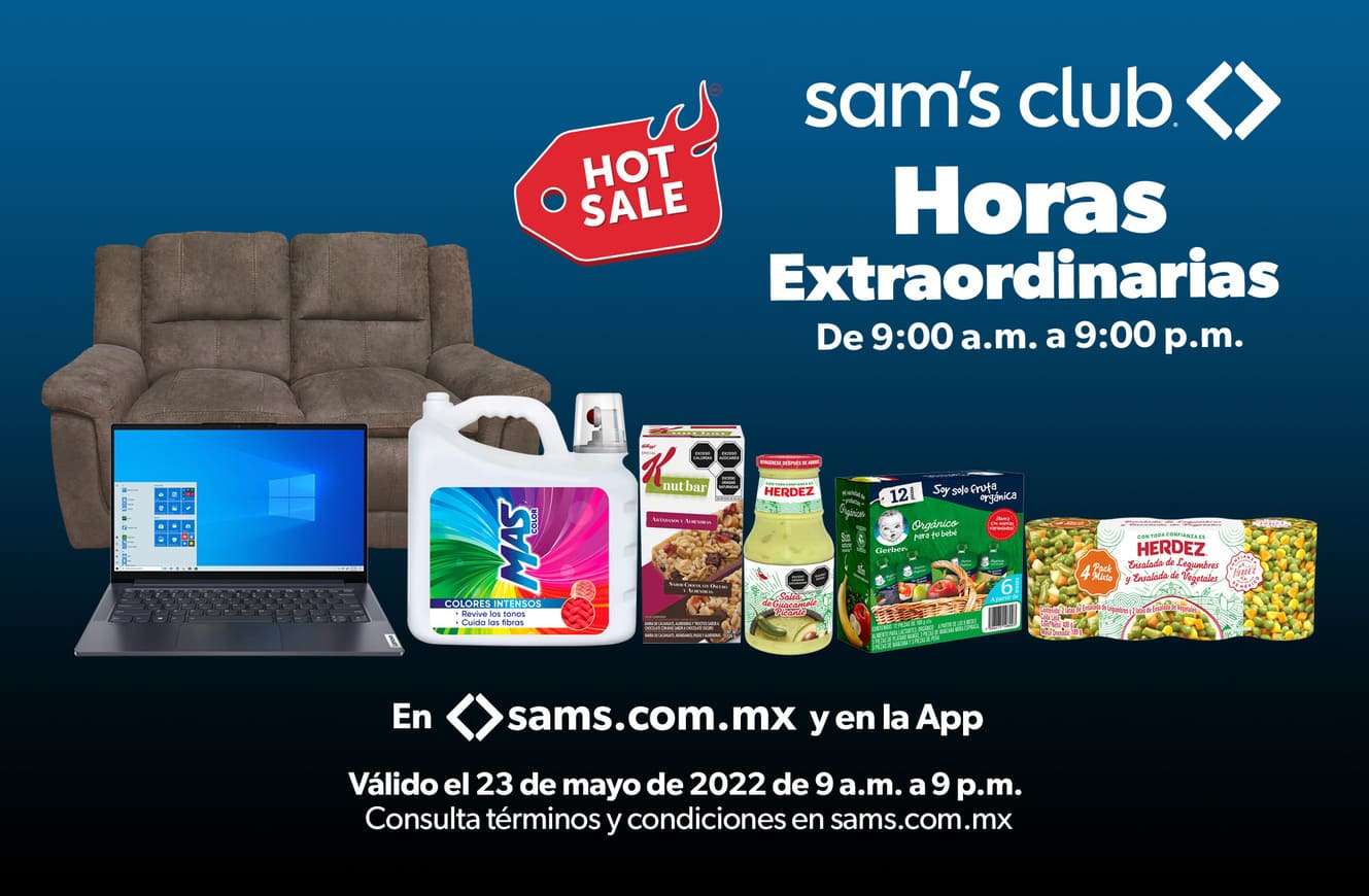 Ofertas Sams Club Horas Extraordinarias Hot Sale 23 de mayo 2022