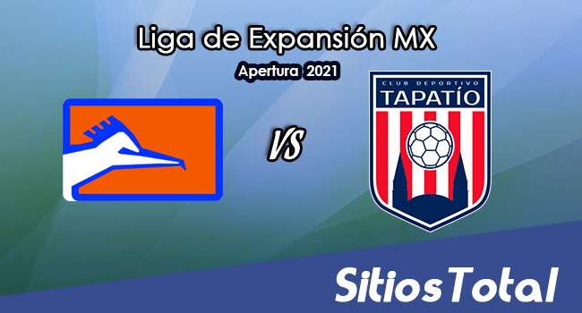 Correcaminos vs Tapatío: A que hora es, quién transmite por TV y más – J14 de Guardianes Apertura 2021 de la  Liga de Expansión MX