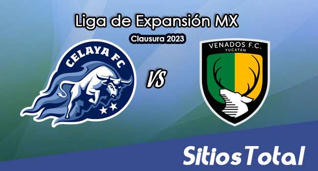 Celaya vs Venados FC en Vivo – Liga de Expansión MX: A que hora es, quién transmite por TV y más – Sábado 25 de Marzo del 2023