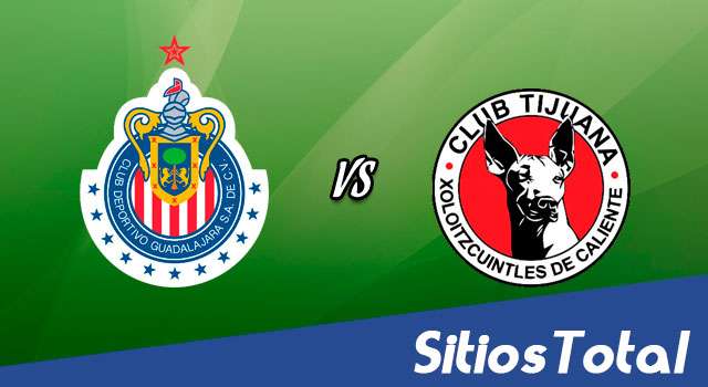 Chivas vs Xolos Tijuana – Liga MX: A que hora es, donde ver por TV en vivo y más – Martes 22 de Agosto del 2023