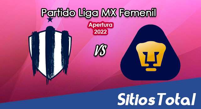 Monterrey vs Pumas: A que hora es, quién transmite por TV y más – J14 de Apertura 2022 de la Liga MX Femenil