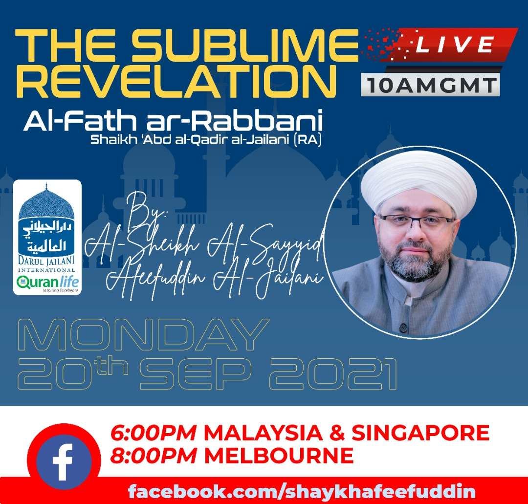 Read more about the article Al-Fath ar-Rabbani – The Sublime Revelation | 20 Sep 2021 | Weekly Classes