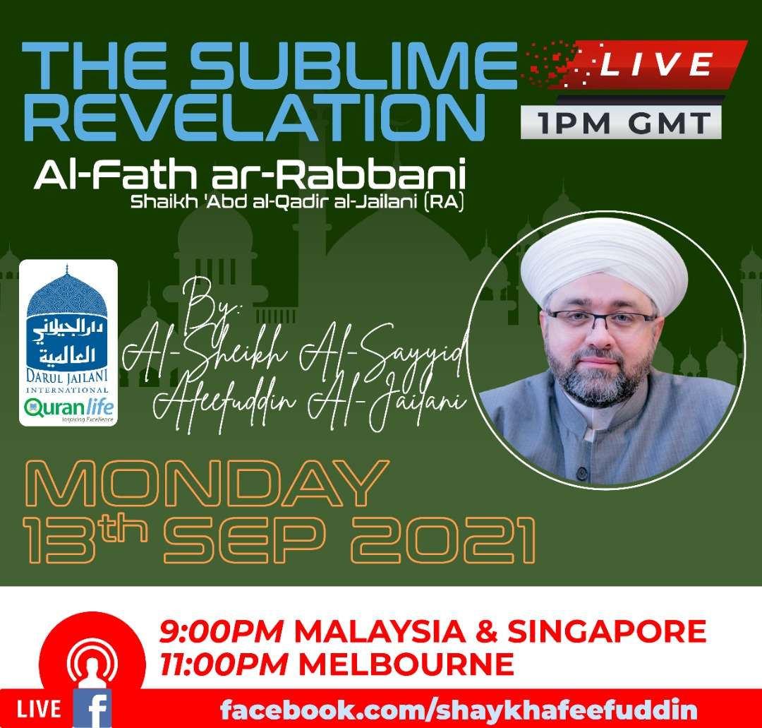 Read more about the article Al-Fath ar-Rabbani – The Sublime Revelation | 13 Sep 2021 | Weekly Classes