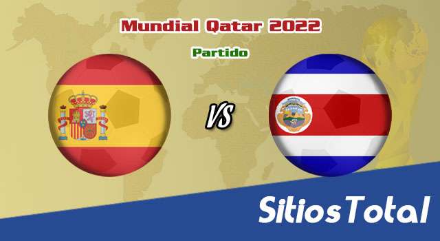 España vs Costa Rica – Mundial Qatar 2022: A que hora es, quién transmite por TV y más – Miércoles 23 de Noviembre del 2022
