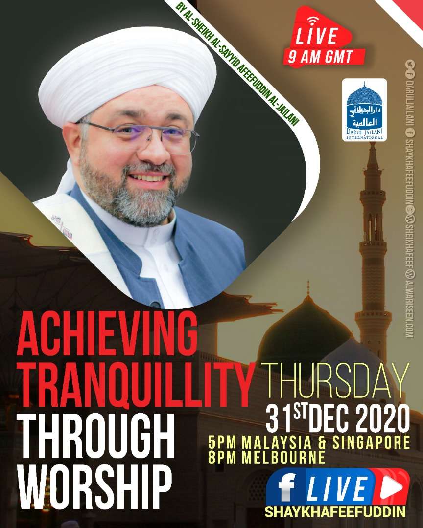 Read more about the article Achieving Tranquility Through Worship | 31 Dec 2020 | Weekly Classes
