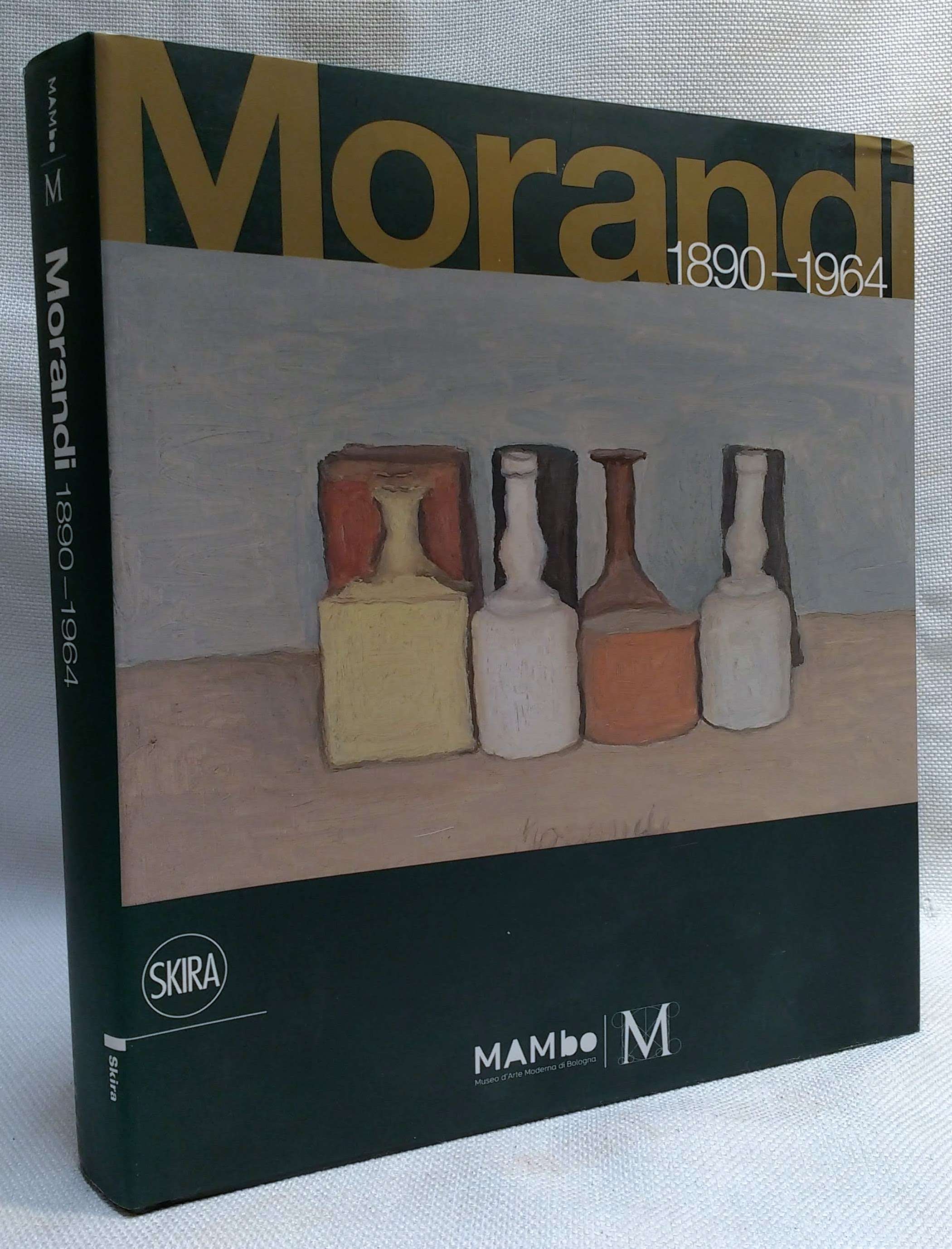 Image for Giorgio Morandi: 1890-1964: Nothing Is More Abstract Than Reality