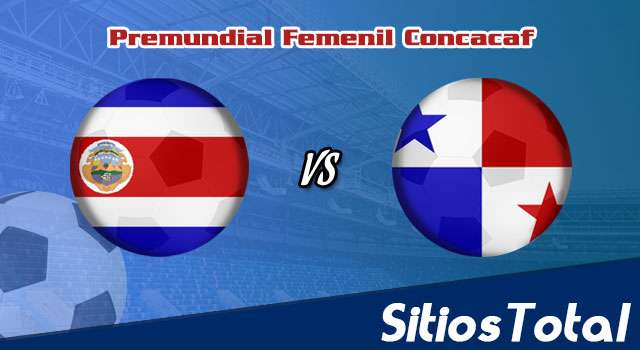 Costa Rica vs Panamá – Premundial Femenino Concacaf: A que hora es, quién transmite por TV y más – Martes 5 de Julio del 2022