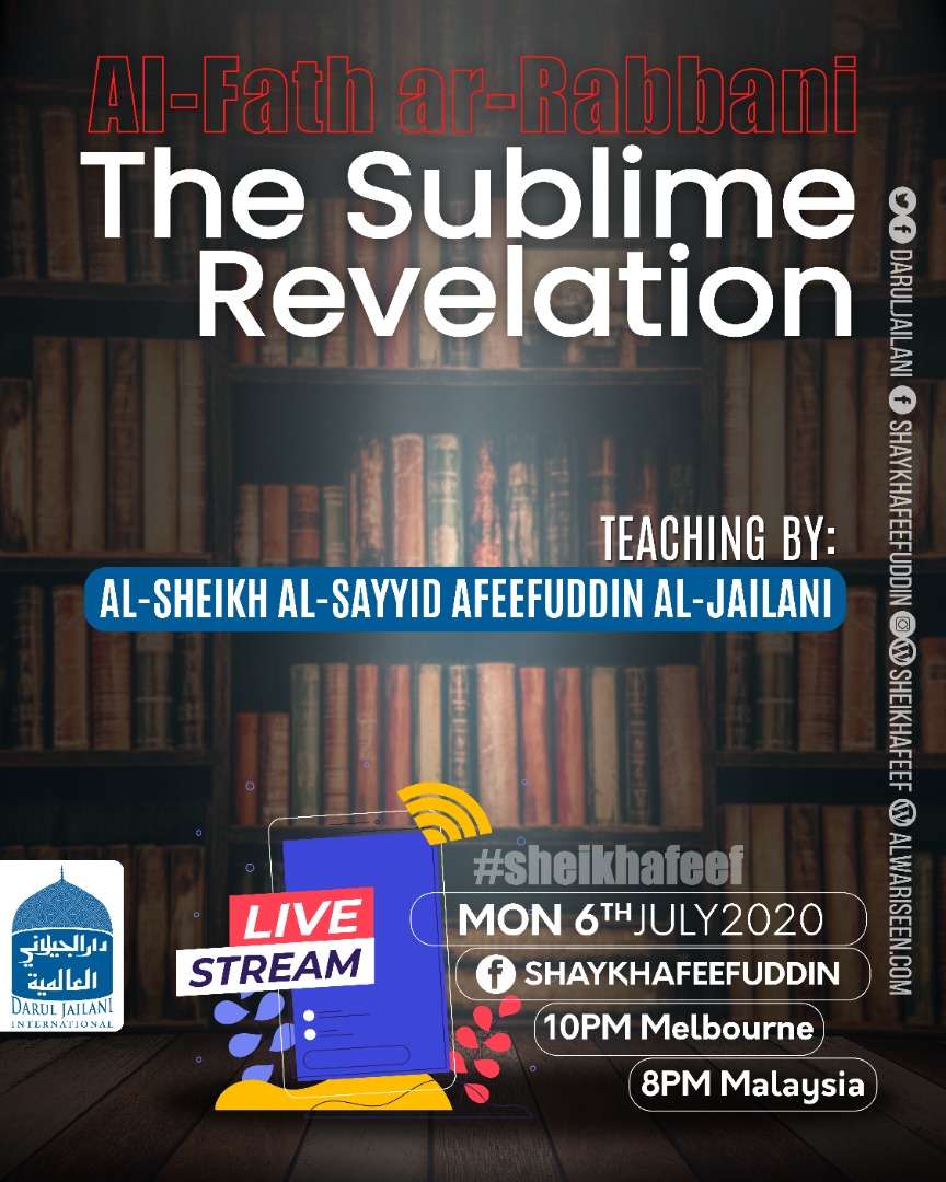 Read more about the article Al-Fath ar-Rabbani – The Sublime Revelation | 6 July 2020
