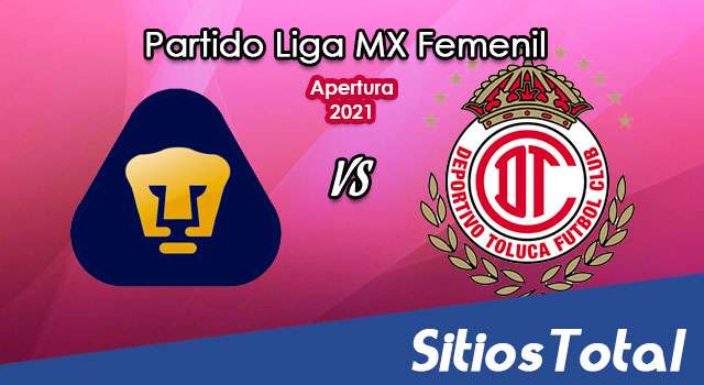 Pumas vs Toluca: A que hora es, quién transmite por TV y más – J14 de Apertura 2021 de la Liga MX Femenil