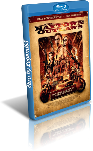 Baytown Outlaws - I fuorilegge (2012).mkv BDRip 1080p x264 AC3/DTS iTA-ENG