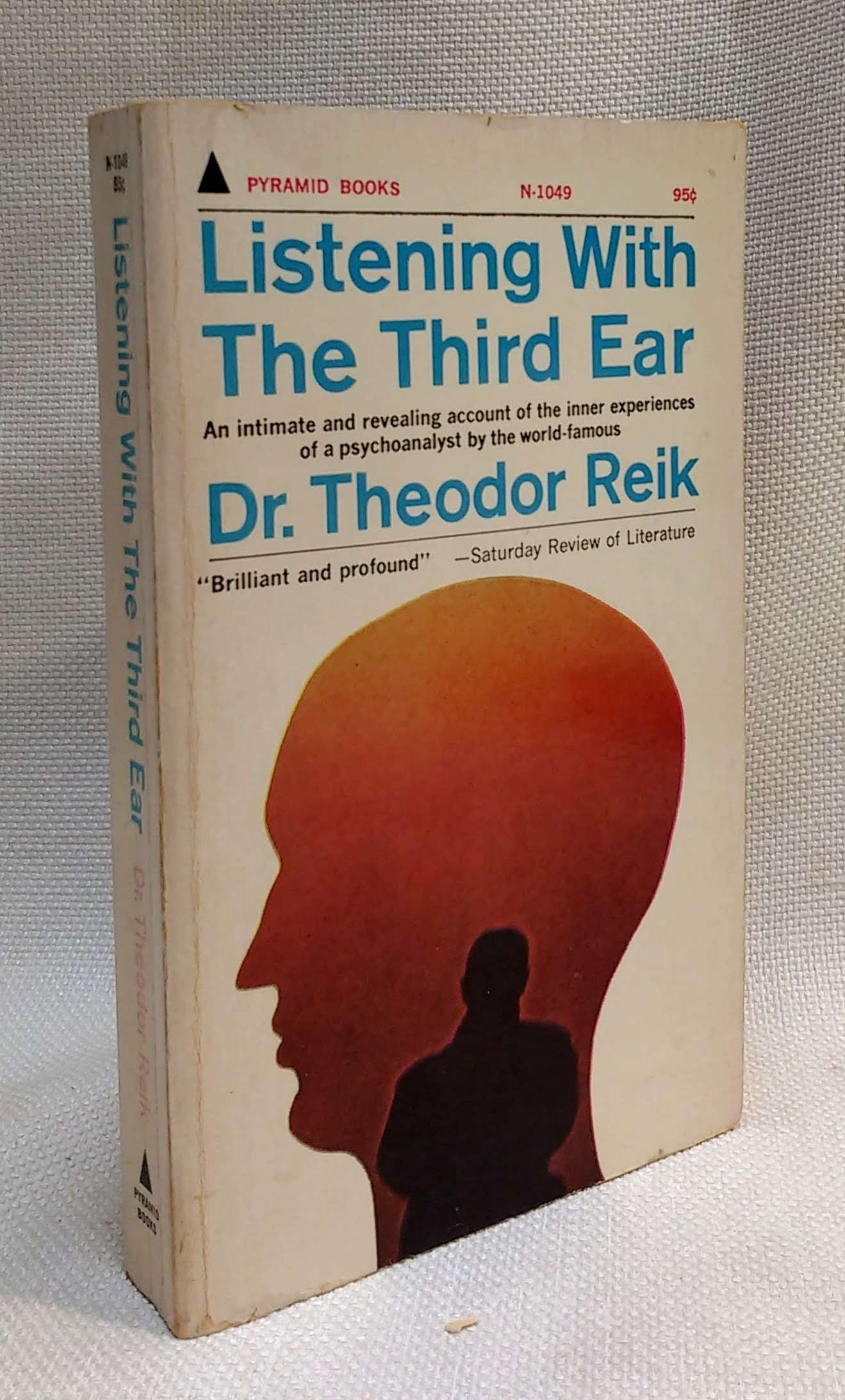 Image for Listening With the Third Ear: The Inner Experiences of a Psychoanalyst