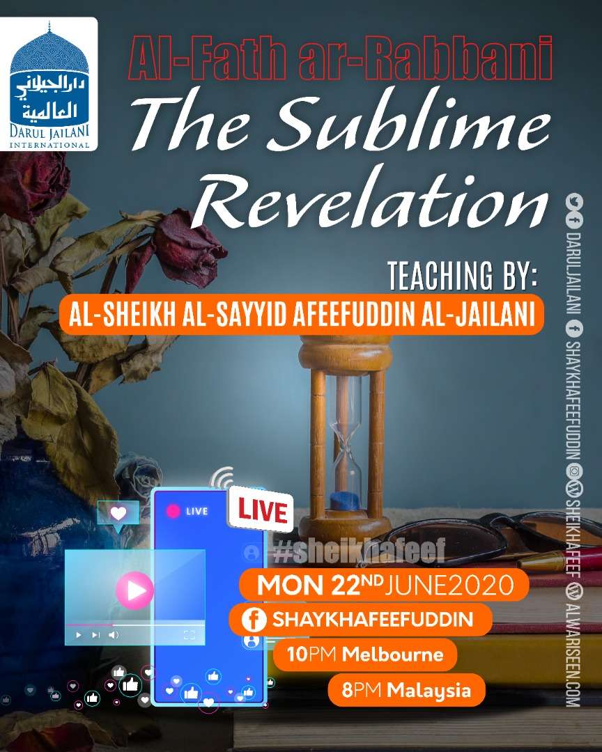 Read more about the article Al-Fath ar-Rabbani – The Sublime Revelation – 22 June 2020