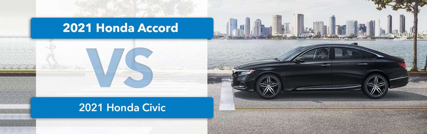 Honda Accord Vs Civic 2021 Model Comparison Price Size Safety