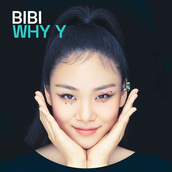 비비 (BIBI) – WHY Y (Feat. Tiger JK) MP3