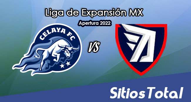 Celaya vs Tepatitlán FC: A que hora es, quién transmite por TV y más – J7 del Apertura 2022 de la  Liga de Expansión MX