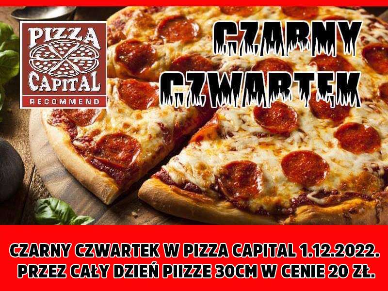 Czarny Czwartek w Pizza Capital