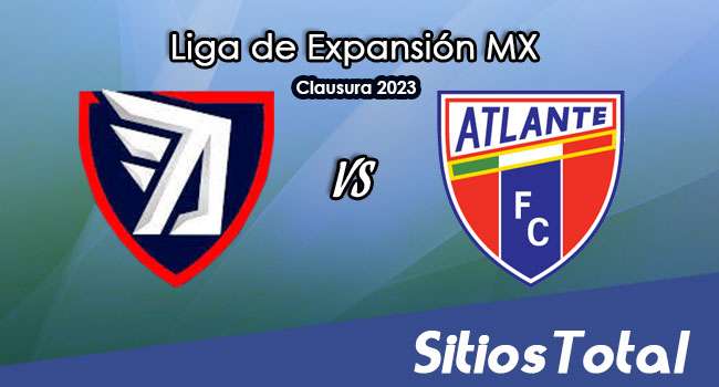 Tepatitlán FC vs Atlante en Vivo – Liga de Expansión MX: A que hora es, quién transmite por TV y más – Jueves 30 de Marzo del 2023