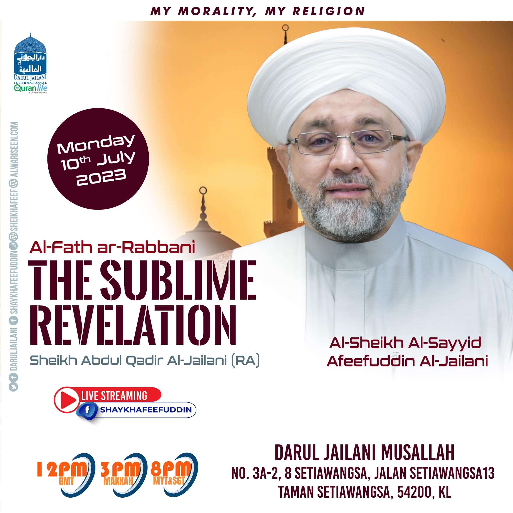 Read more about the article Al-Fath ar-Rabbani – The Sublime Revelation | 10 July 2023 | Weekly Classes