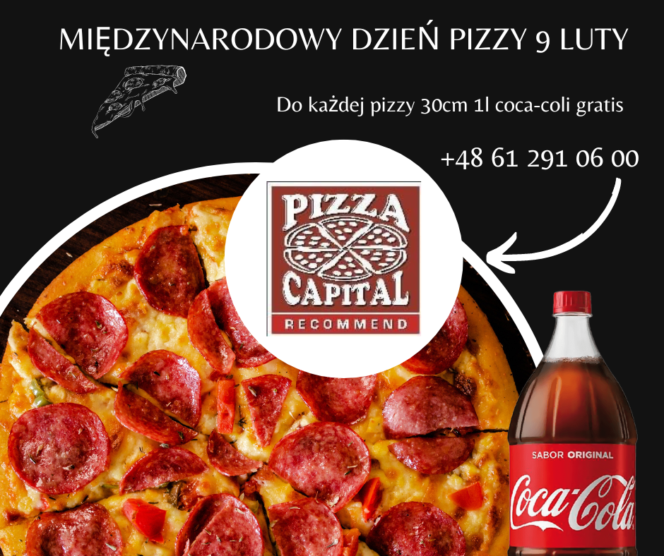 Międzynarodowy Dzień Pizzy z Pizza Capital