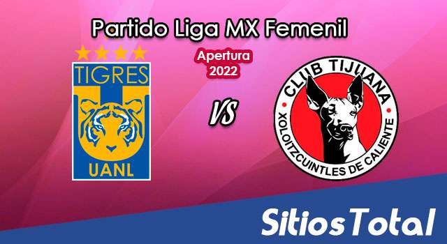 Tigres vs Xolos Tijuana: A que hora es, quién transmite por TV y más – J17 de Apertura 2022 de la Liga MX Femenil