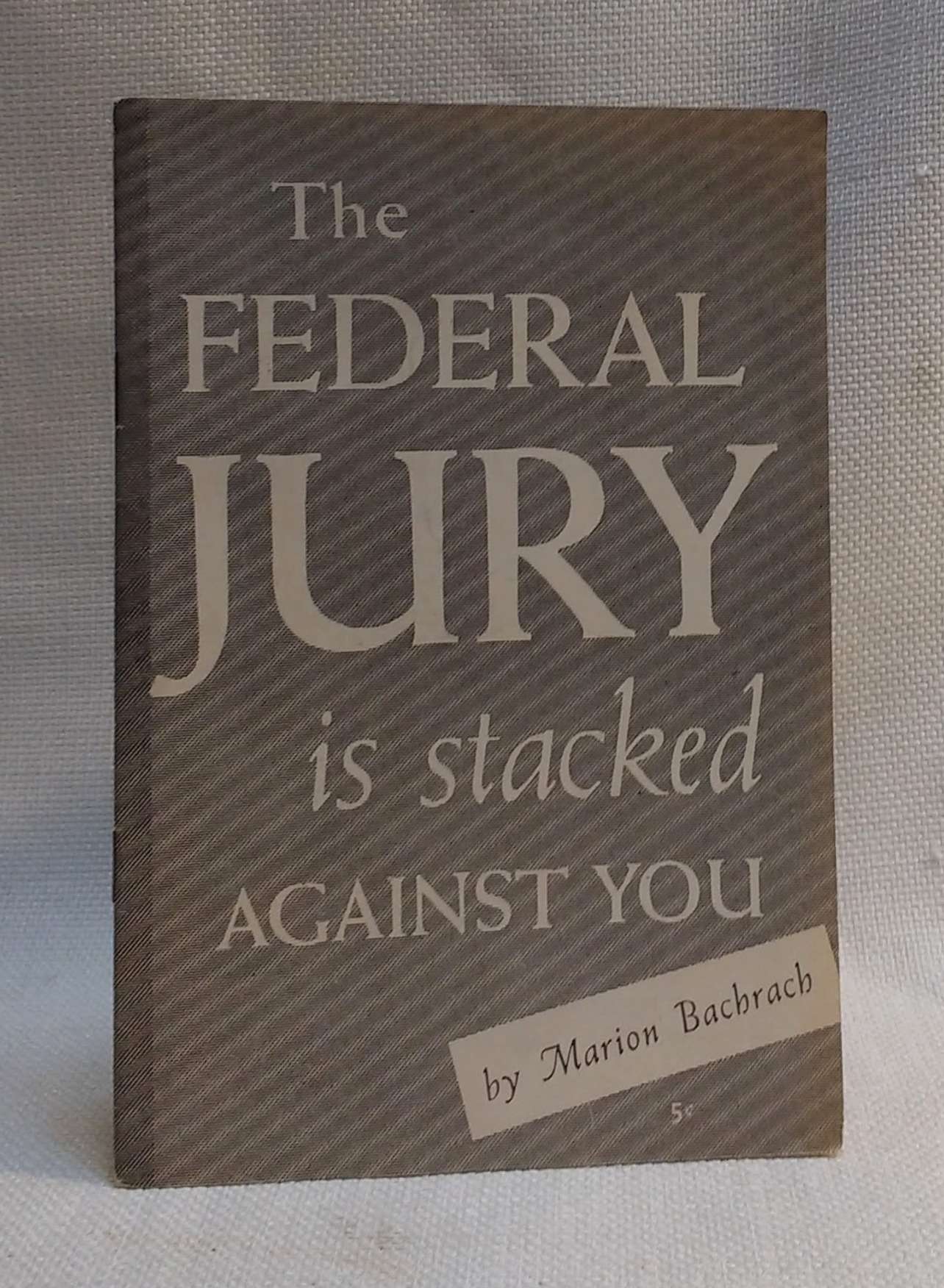 The Federal Jury is Stacked Against You