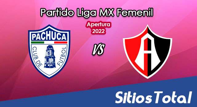 Pachuca vs Atlas: A que hora es, quién transmite por TV y más – J13 de Apertura 2022 de la Liga MX Femenil