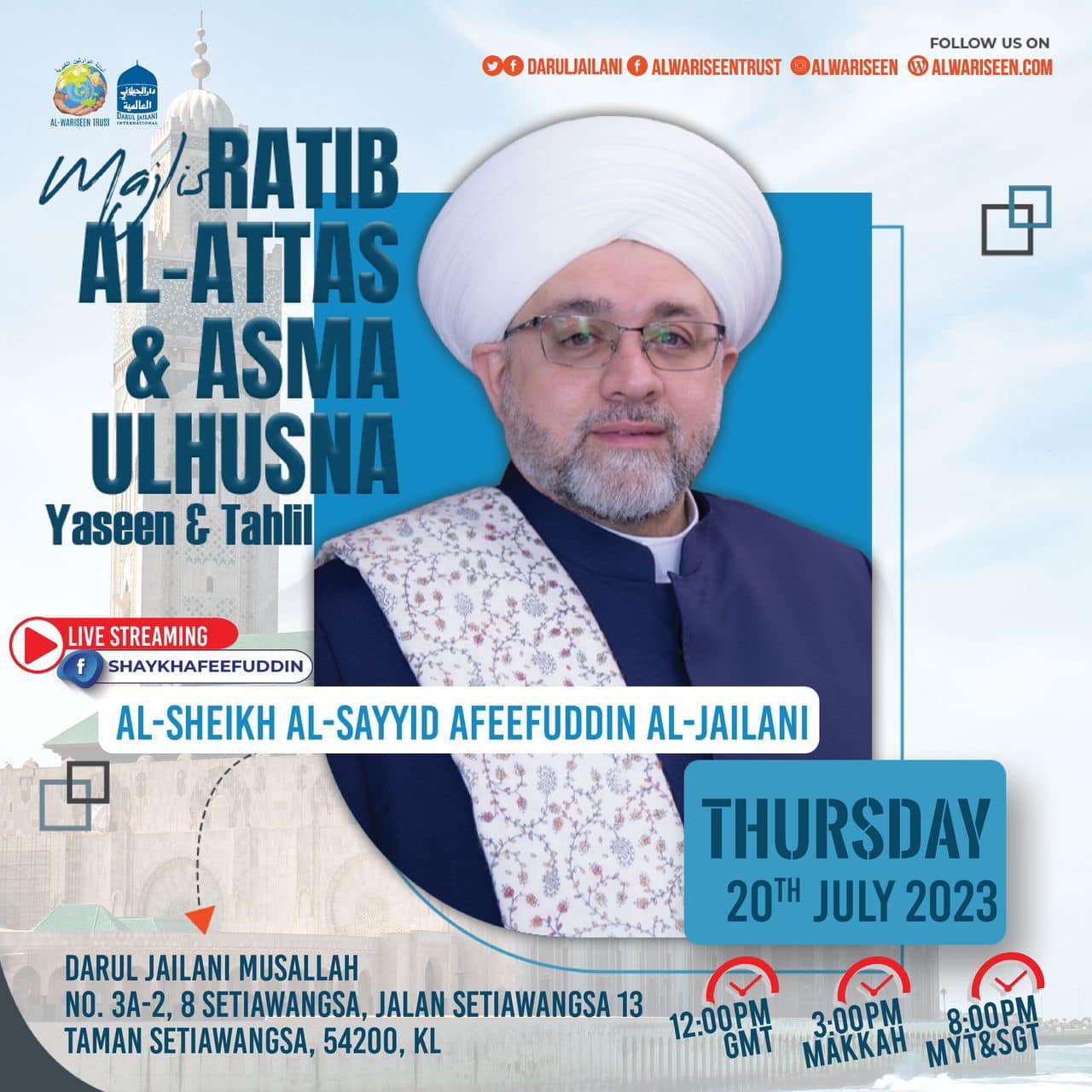 Read more about the article Majlis Ratib Al-Attas and Asma Ul Husna – 20 July 2023