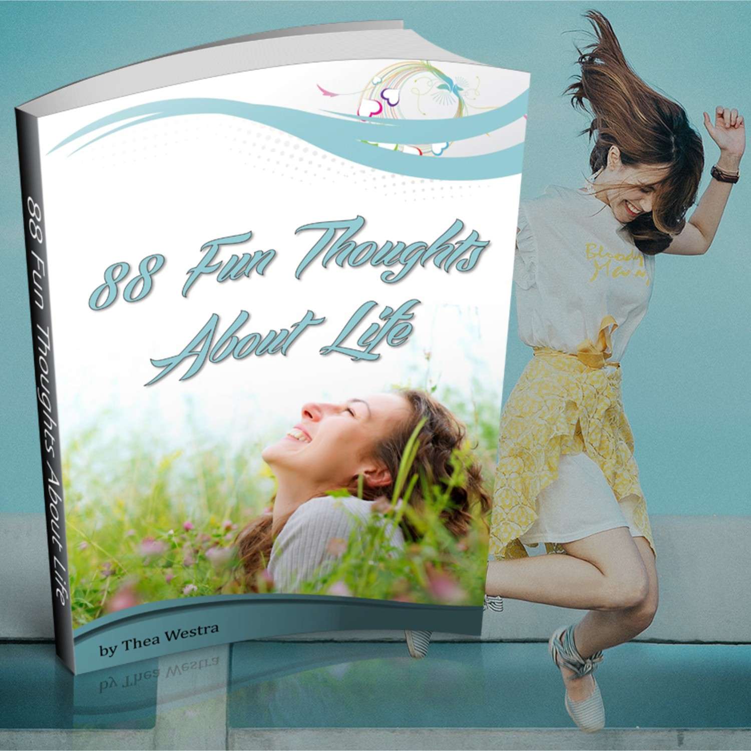 FREE EBOOK 88 Fun Thoughts About Life free ebook  <! --- NOTE: original size 1500px X 1500px. Change height & width to scale using https://selfimprovementgift.com/forwardsteps/image-resize/ -- >