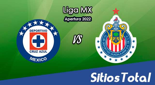 Cruz Azul vs Chivas: A que hora es, quién transmite por TV y más – J17 de Apertura 2022 de la Liga MX
