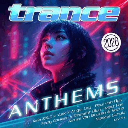Trance Anthems 2026