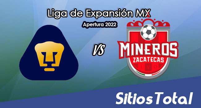 Pumas Tabasco vs Mineros de Zacatecas: A que hora es, quién transmite por TV y más – J5 del Apertura 2022 de la  Liga de Expansión MX