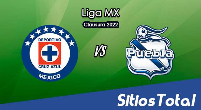 Cruz Azul vs Puebla: A que hora es, quién transmite por TV y más – J9 de Clausura 2022 de la Liga MX