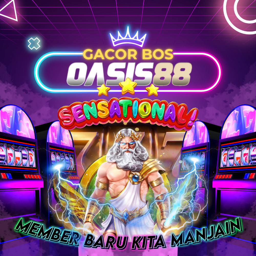 Oasis88 | Slot Bet 100 200 300 | Situs Game Slot Online Pilihan Anak Muda Sekarang
