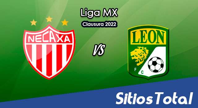 Necaxa vs León: A que hora es, quién transmite por TV y más – J7 de Clausura 2022 de la Liga MX