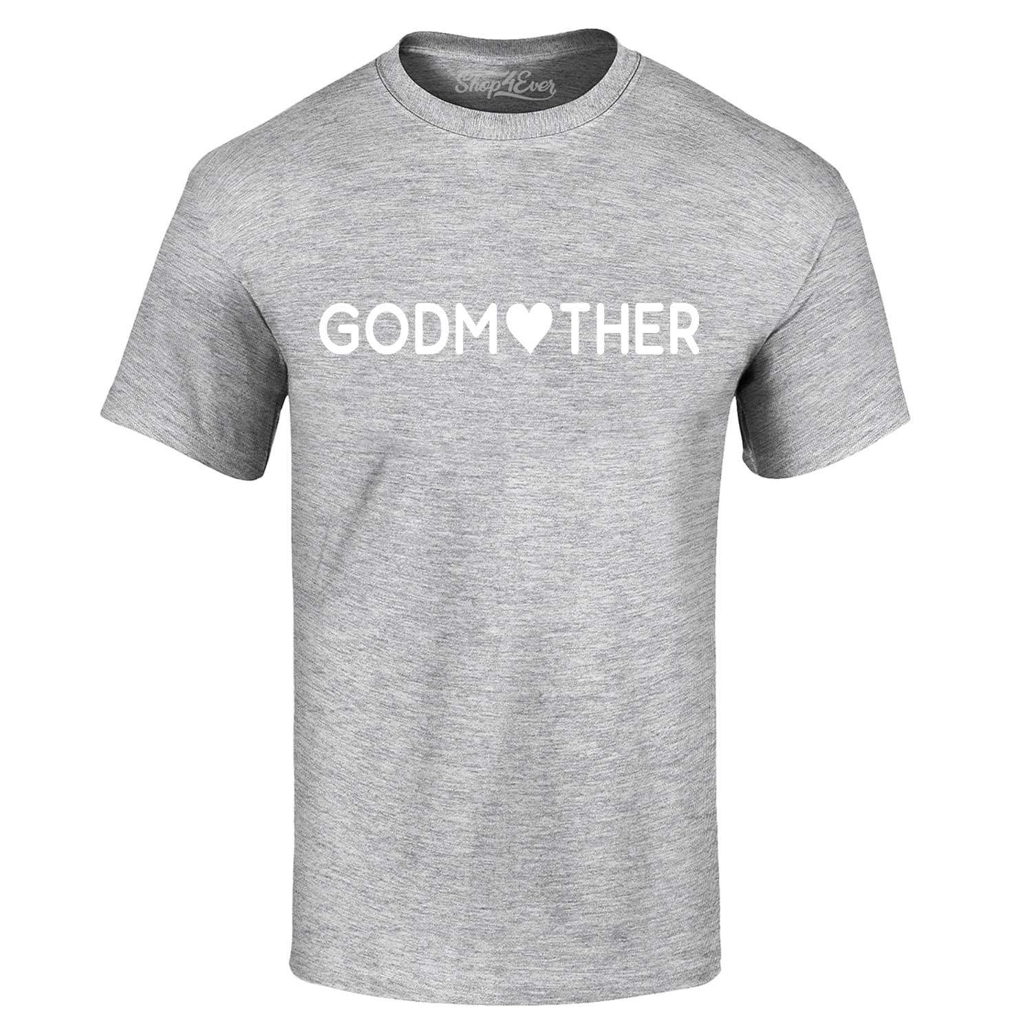 Godmother Mothers Day Gifts Baptism Shirt Gift Godmother T-Shirt The Godmother Shirt Mothers Day Shirt Fairy Mother Shirt
