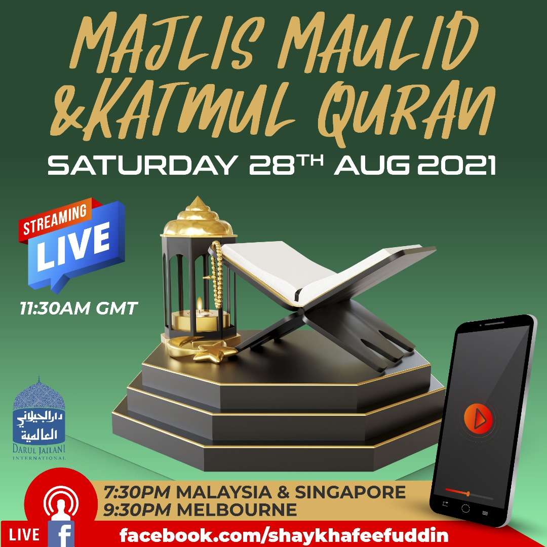 Read more about the article Majlis Maulid & Khatmul Quran | 28 August 2021 | Weekly Classes